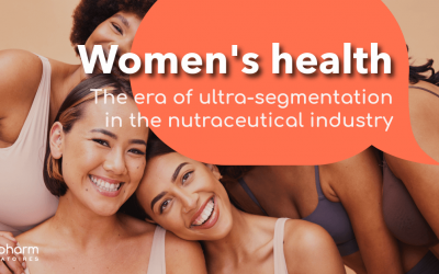 Women’s health: The era of ultra segmentation in the nutraceutical industry
